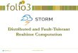 Distributed and Fault Tolerant Realtime Computation with Apache Storm, Apache Kafka and Apache Zookeeper