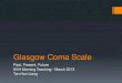 Glasgow Coma Scale - Past Present Future
