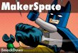 MakerSpace Smackdown