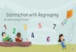 Subtraction with regrouping