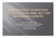 Stop the Line – Empowering Clinicians to Recognize and Act on Impending Adverse Events - Sara Atwell, Oakwood Healthcare System