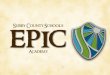 SCS EPIC Academy - NCTIES Presentation