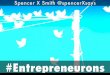 Spencer X Smith keynote - University of Wisconsin Entrepreneurons - Teaching-Based Marketing