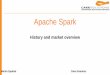 Apache spark - History and market overview