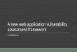 A new web application vulnerability assessment framework