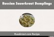 Russian Sauerkraut Dumplings