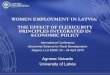 WOMEN EMPLOYMENT IN LATVIA: THE EFFECT OF FLEXICURITY PRINCIPLES INTEGRATED IN ECONOMIC POLICY