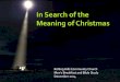 In Search of the Meaning of Christmas