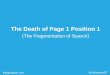 The Death of Page 1 Position 1 (Fragmentation of search)