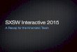 SXSW Interactive 2015 Recap