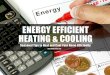 How To: Energy Efficient Heating and Cooling