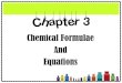 Chapter 3 Chemical Formulae and Equations