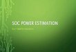 SOC Power Estimation