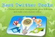Best Twitter Tools That Every Twitter User Should Use