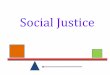 Social justice ii