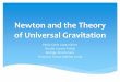 Newton and his universal theory of gravitation