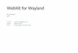 WebKit for Wayland (Web Engines Hackfest 2014)