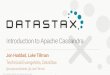 Cassandra Day London 2015: Introduction to Apache Cassandra and DataStax Enterprise