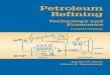Gary, j. h. and handwerk, g. e.   petroleum refining - technology and economics 3