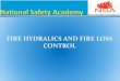 FIRE HYDRALICS AND FIRE LOSS CONTROL