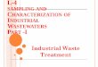 L 4 characterization of industrial waste and sampling