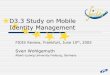 FIDIS D3.3 Study on Mobile Identity Management