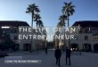 The Life of An Entrepreneur