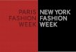 Fashion Weeks - Paris VS New York (FR)