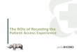 Patient access ROI's