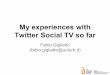 My experiences with Twitter Social TV so far