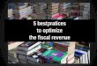 5 bestpratices to optimize the fiscal revenue