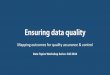 Ensuring data quality