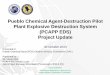Pueblo Chemical Agent-Destruction Pilot Plant Explosive Destruction System (PCAPP EDS) Project Update 30 October 2013