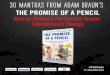 How One Person Can Create Extraordinary Change: 30 Mantras from Adam Braun's THE PROMISE OF A PENCIL