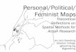 Gieseking - Personal/Political/Feminist Maps: Reflections on Spatial Methods for Action Research