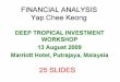 Deep Tropical Financial Analysis ()