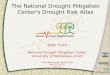 The National Drought Mitigation Center's Drought Risk Atlas
