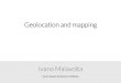 Mobile geolocation and mapping