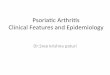 Psoriatic arthritis clinical features & epidemiology