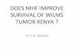 Does nhif improve survival of wilms tumor kenya by fatma abdalla