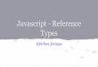 Javascript - Reference types