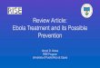 Ebola Treatment and Posible Prevention