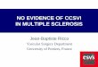 No evidence of ccsvi in multiple sclerosis
