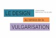 ReF 4 - PASS - Le design au service de la vulgarisation - Jonathan PARDO (John Box)