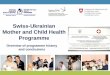 Swiss-Ukrainian Mother and Child Health Programme: Overview of programme history and conclusions