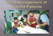 Initial Assessment and Management Trauma Patients