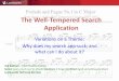 The well tempered search application