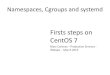 First steps on CentOs7