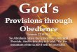 God’s Provisions Through Obedience