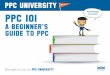 PPC 101: A Beginner's Guide To PPC